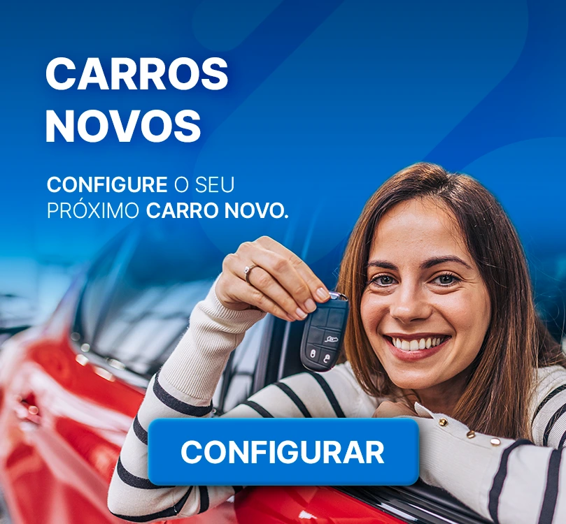 Carros novos. Configure o seu próximo carro novo. Configurar